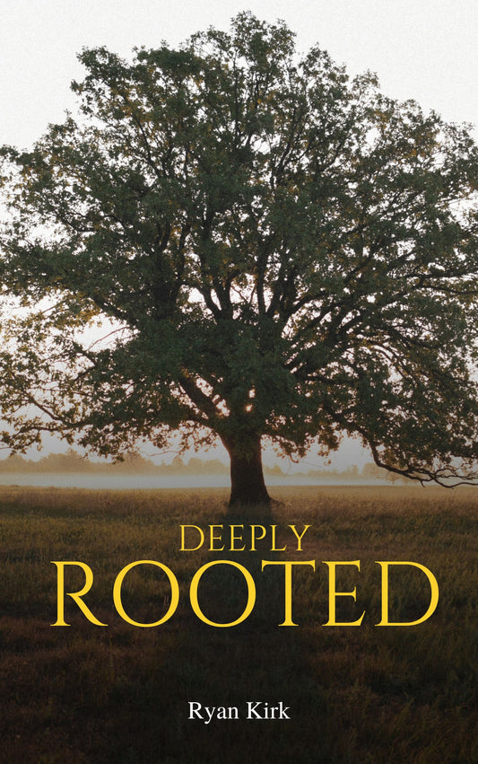 Deeply Rooted